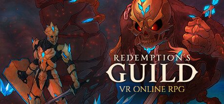 VR串流游戏救赎公会 (Redemption’s Guild)